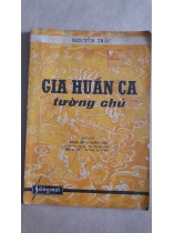 GIA HUẤN CA TƯỜNG CHÚ