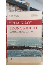 PHÁ RÀO TRONG KINH TẾ VÀO ĐÊM TRƯỚC ĐỔI MỚI