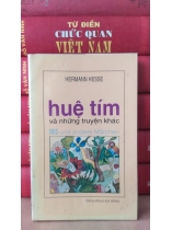 HUỆ TÍM VÀ NHỮNG TRUYỆN KHÁC