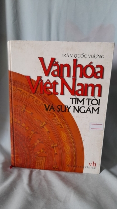 VĂN HÓA VIỆT NAM TÌM TÒI VÀ SUY NGẪM