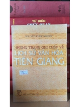 NHỮNG TRANG GHI CHÉP VỀ LỊCH SỬ VĂN HÓA TIỀN GIANG