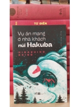 VỤ ÁN MẠNG Ở NHÀ KHÁCH NÚI HAKUBA