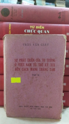 SỰ PHÁT TRIỂN CỦA TƯ TƯỞNG Ở VIỆT NAM TỪ THẾ KỶ XIX ĐẾN CÁCH MẠNG THÁNG TÁM (TRỌN BỘ)