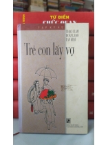 TRẺ CON LẤY VỢ
