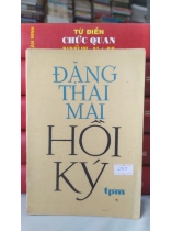 ĐẶNG THAI MAI HỒI KÝ