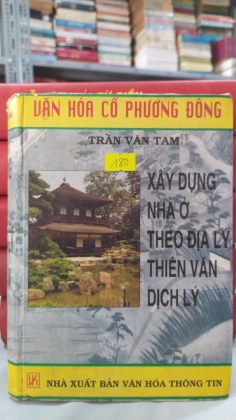 XÂY DỰNG NHÀ Ở THEO ĐỊA LÝ THIÊN VĂN DỊCH LÝ