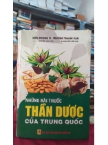 NHỮNG BÀI THUỐC THẦN DƯỢC CỦA TRUNG QUỐC