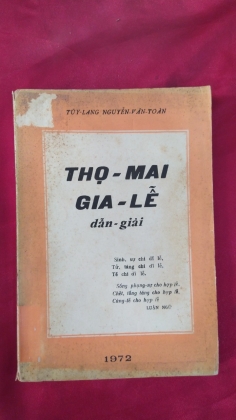 THỌ MAI GIA LỄ DẪN GIẢI - TUÝ LANG NGUYỄN VĂN TOÀN