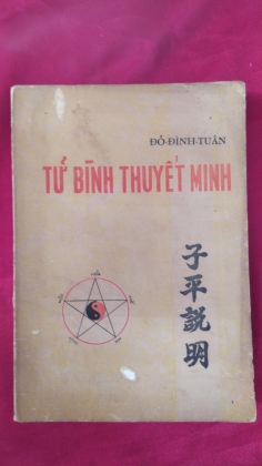 TỬ BÌNH THUYẾT MINH - ĐỖ ĐÌNH TUÂN