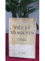 VIỆT LÝ TỐ NGUYÊN - kim định