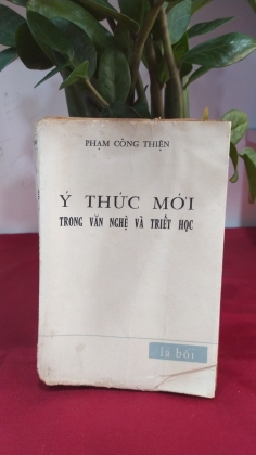 Ý THỨC MỚI TRONG VĂN NGHỆ VÀ TRIẾT HỌC - PHẠM CÔNG THIỆN