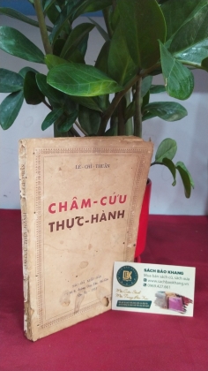 CHÂM CỨU THỰC HÀNH - LÊ CHÍ THUẦN
