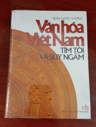 VĂN HOÁ VIỆT NAM - TÌM TÒI VÀ SUY NGẪM