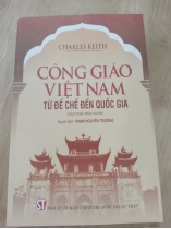 CÔNG GIÁO VIỆT NAM TỪ ĐẾ CHẾ ĐẾN QUỐC GIA - PHẠM NGUYÊN TRƯỜNG