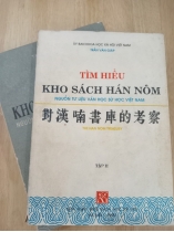 TÌM HIỂU KHO SÁCH HÁN NÔM - NGUỒN TƯ LIỆU VĂN HỌC SỬ HỌC VIỆT NAM