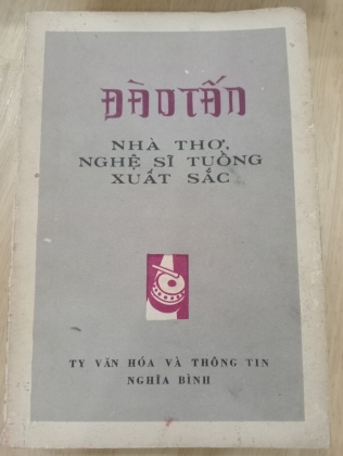 ĐÀO TẤN - NHÀ THƠ NGHỆ SĨ TUỒNG XUẤT SẮC