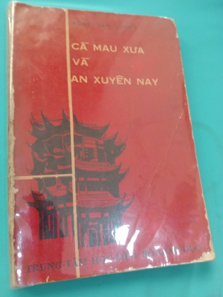 CÀ MAU XƯA VÀ AN XUYÊN NAY - Nghê Văn Lương