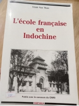 [CÓ CHỮ KÝ CỦA TÁC GIẢ] L ECOLE FRANCAISE EN INDOCHINE