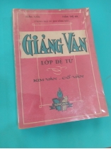 GIẢNG VĂN LỚP ĐỆ TỨ