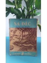 SA ĐÉC XƯA VÀ NAY - HUỲNH MINH