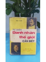 TỰ ĐIỂN DANH NHÂN THẾ GIỚI CẦN BIẾT