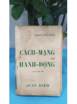 CÁCH MẠNG VÀ HÀNH ĐỘNG - NGHIÊM XUÂN HỒNG