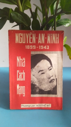 NHÀ CÁCH MẠNG NGUYỄN AN NINH- PHƯƠNG LAN