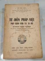 TỪ ĐIỂN PHÁP VIỆT - PHÁP CHÍNH KINH TÀI XÃ HỘI - VŨ VĂN MẪU