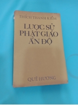 LƯỢC SỬ PHẬT GIÁO ẤN ĐỘ - THÍCH THANH KIỂM