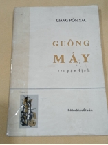 [CÓ CHỮ KÝ DỊCH GIẢ] GUỒNG MÁY (TRUYỆN DỊCH)