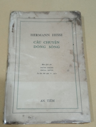 CÂU CHUYỆN DÒNG SÔNG -HERMANN HEESE (PHÙNG KHÁNH VÀ PHÙNG THĂNG DỊCH)