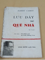 LƯU ĐÀY VÀ QUÊ NHÀ - CAMUS (VŨ ĐÌNH LƯU VÀ TRẦN PHONG GIAO DỊCH)