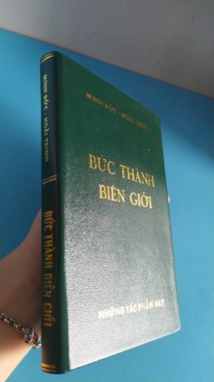 BỨC THÀNH BIÊN GIỚI - MINH ĐỨC HOÀI TRINH