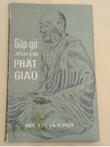 GẶP GỠ ANH EM PHẬT GIÁO