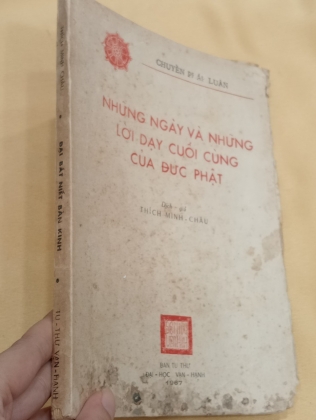 NHỮNG NGÀY VÀ NHỮNG LỜI DẠY CUỐI CÙNG CỦA ĐỨC PHẬT - THÍCH MINH CHÂU
