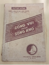 SỐNG VUI HAY SỐNG KHỔ - HUỲNH MINH