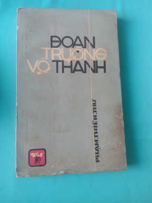 ĐOẠN TRƯỜNG VÔ THANH - PHẠM THIÊN THƯ