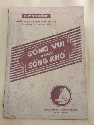 SỐNG VUI HAY SỐNG KHỔ - HUỲNH MINH