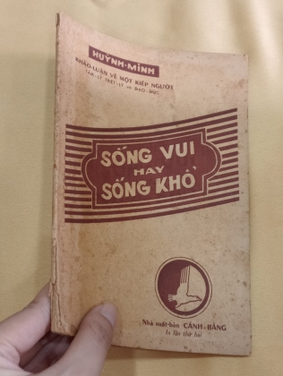 SỐNG VUI HAY SỐNG KHỔ - HUỲNH MINH