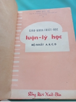 GIÁO KHOA TRIẾT HỌC LUẬN LÝ HỌC ĐỆ NHẤT ABCD