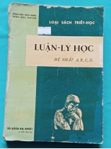 LUẬN LÝ HỌC ĐỆ NHẤT ABCD