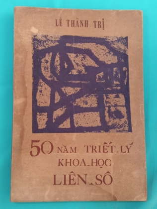 50 NĂM TRIẾT LÝ KHOA HỌC LIÊN XÔ