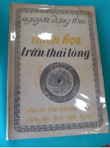 THIỀN HỌC TRẦN THÁI TÔNG - NGUYỄN ĐĂNG THỤC (CÓ CHỮ KÝ TÁC GIẢ)