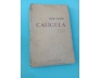 BẠO CHÚA CALIGULA - camus (bùi giáng dịch)