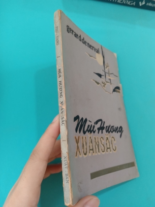 MÙI HƯƠNG XUÂN SẮC - GERARDDENERVAL (BÙI GIÁNG DỊCH)