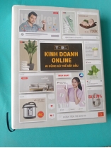 KINH DOANH ONLINE - AI CŨNG CÓ THỂ BẮT ĐẦU