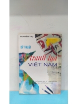 KỸ THUẬT VẼ TRANH LỤA VIỆT NAM 