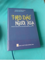 THEO DẤU NGƯỜI XƯA