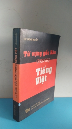 TỪ VỰNG GỐC HÁN TRONG TIẾNG VIỆT  