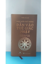 PHẬT ĐIỂN PHỔ THÔNG DẪN VÀO TUỆ GIÁC PHẬT 